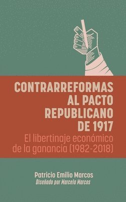 bokomslag Contrarreformas al pacto republicano de 1917