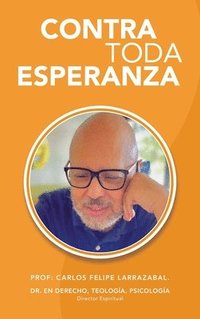 bokomslag Contra Toda Esperanza