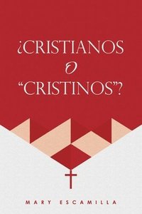bokomslag Cristianos O &quot;Cristinos&quot;?