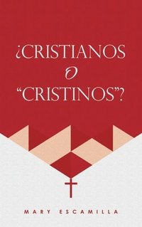 bokomslag Cristianos O &quot;Cristinos&quot;?
