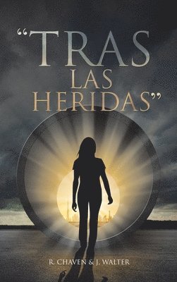 &quot;Tras Las Heridas&quot; 1