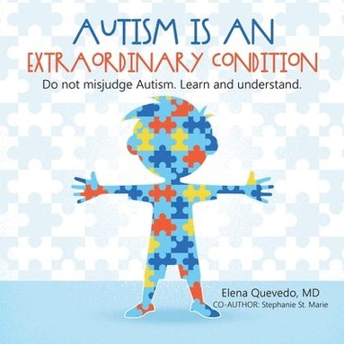 bokomslag Autism is an Extraordinary Condition