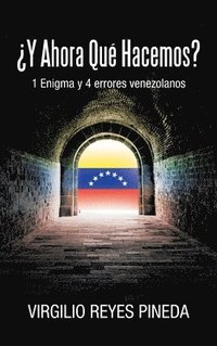 bokomslag ¿Y Ahora Qué Hacemos?