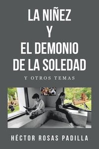 bokomslag Niñez Y El Demonio de la Soledad