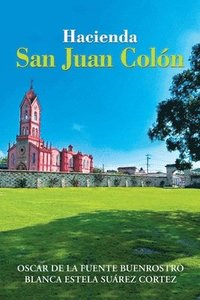 bokomslag Hacienda San Juan Coln