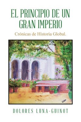 bokomslag El principio de un Gran Imperio