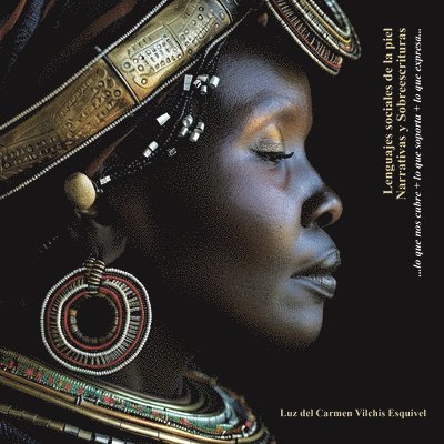 Lenguajes Sociales de la Piel Narrativas y Sobreescrituras