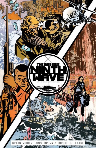 Brian Wood, Brian Wood - Massive, The: Ninth Wave Volume 1, Häftad