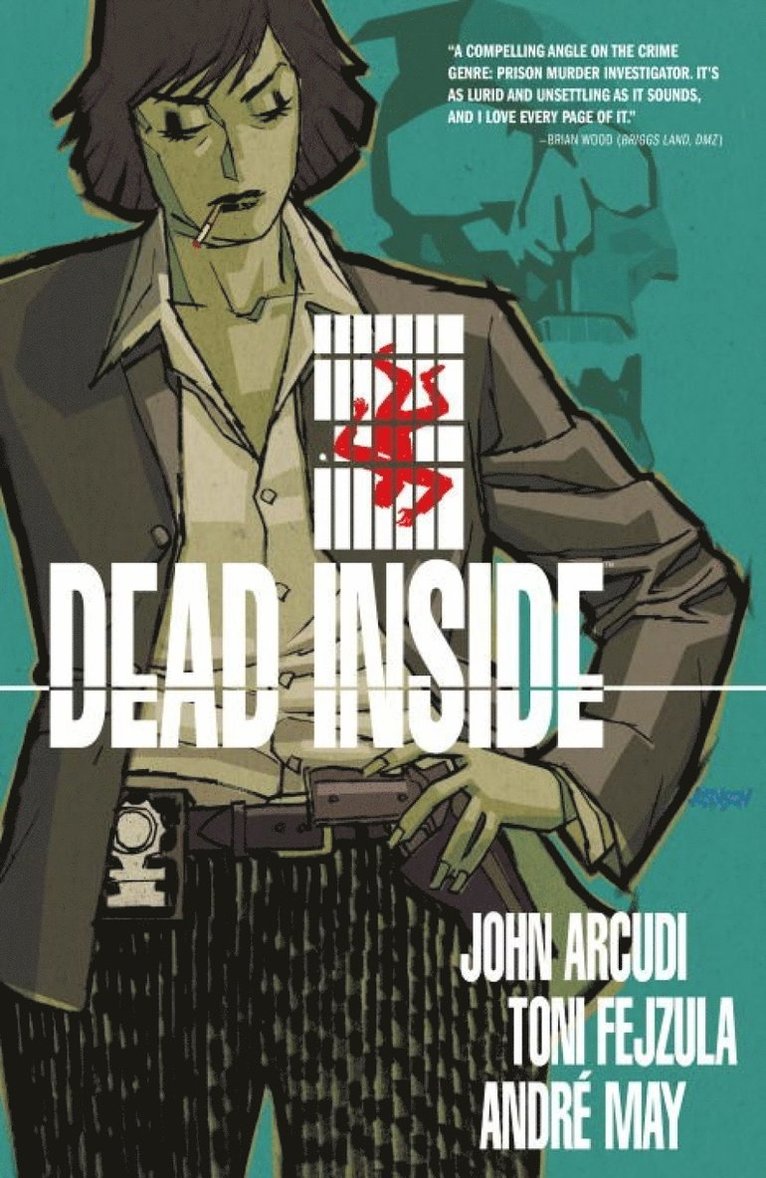 John Arcudi, Tony Fejzula, Andre May - Dead Inside Volume 1, Häftad