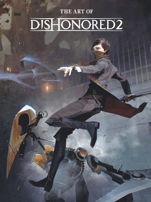 bokomslag The Art Of Dishonored 2
