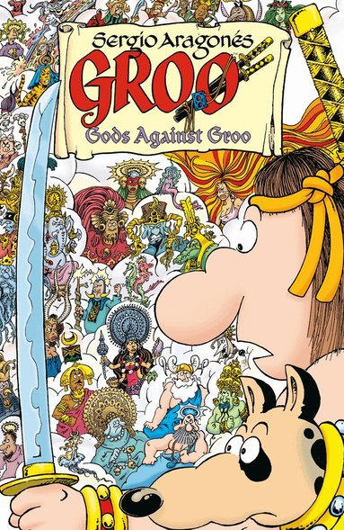 Sergio Aragones, Carrie Strachan - Groo: Gods Against Groo, Häftad