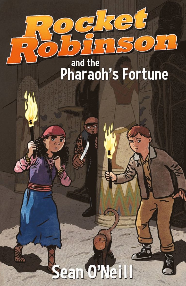 Sean O'Neill - Rocket Robinson and the Pharaoh's Fortune, Häftad