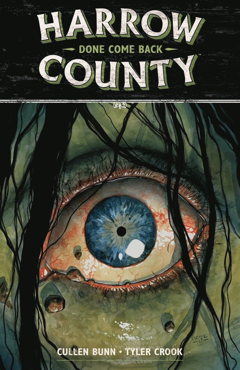 Cullen Bunn, Tyler Crook - Harrow County Volume 8: Done Come Back, Häftad