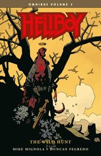 bokomslag Hellboy Omnibus Volume 3: The Wild Hunt
