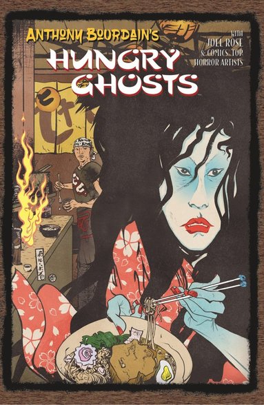 bokomslag Anthony Bourdain's Hungry Ghosts