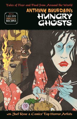 Anthony Bourdain's Hungry Ghosts 1