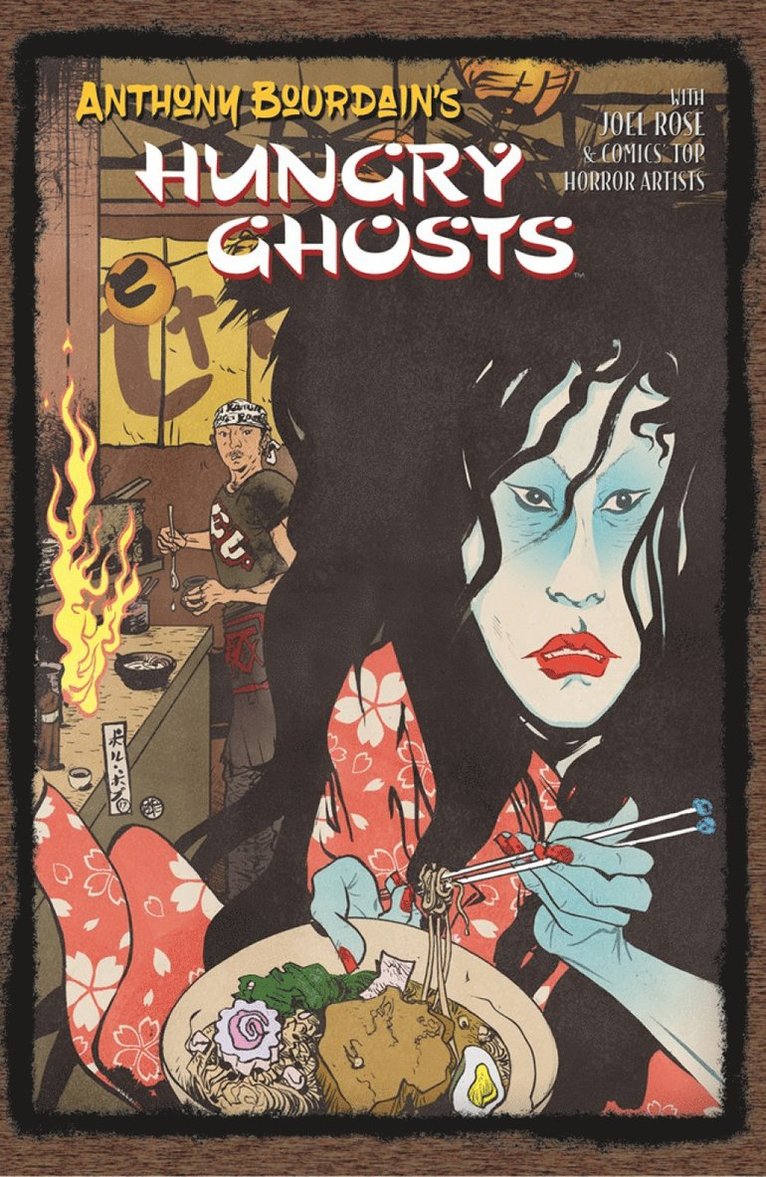 Anthony Bourdain's Hungry Ghosts 1