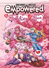 bokomslag Empowered And The Soldier Of Love