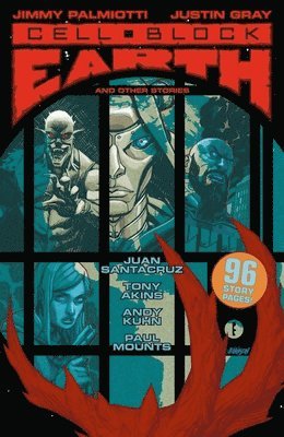 Jimmy Palmiotti, Justin Gray - Cell Block Earth And Other Stories, Häftad