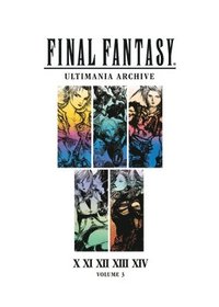 bokomslag Final Fantasy Ultimania Archive Volume 3