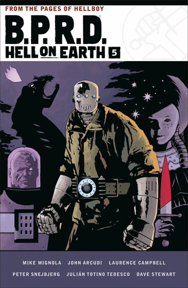 Mike Mignola, John Arcudi - B.P.R.D. Hell on Earth Volume 5, Inbunden