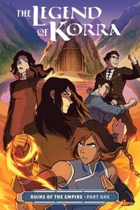 bokomslag Legend of Korra, The: Ruins of the Empire Part One