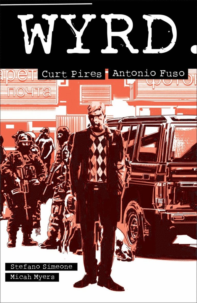 Curt Pires, Antonio Fuso, Stefano Simeone - Wyrd, Häftad