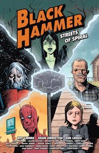 bokomslag Black Hammer: Streets of Spiral