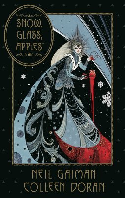 Neil Gaiman - Neil Gaiman's Snow, Glass, Apples, Inbunden