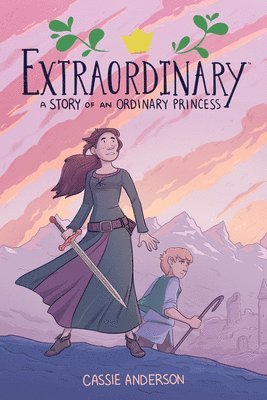 Cassie Anderson - Extraordinary: A Story Of An Ordinary Princess, Häftad