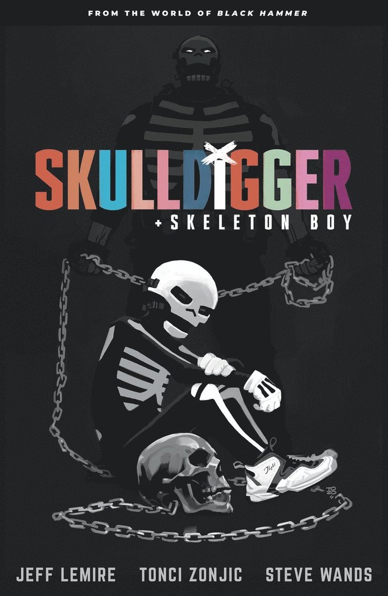 Skulldigger And Skeleton Boy From The World Of Black Hammer Volume 1 1