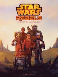 bokomslag The Art of Star Wars Rebels