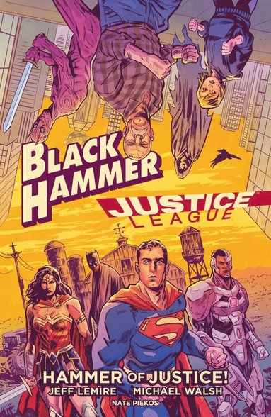 bokomslag Black Hammer/Justice League: Hammer of Justice!