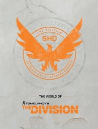 bokomslag The World of Tom Clancy's The Division