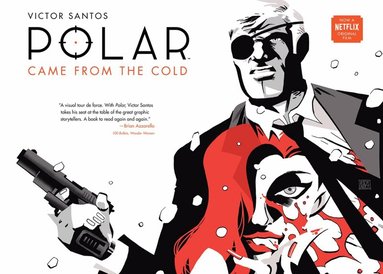 Dark Horse, Victor Santos - Polar Volume 1: Came from the Cold (Second Edition), Inbunden