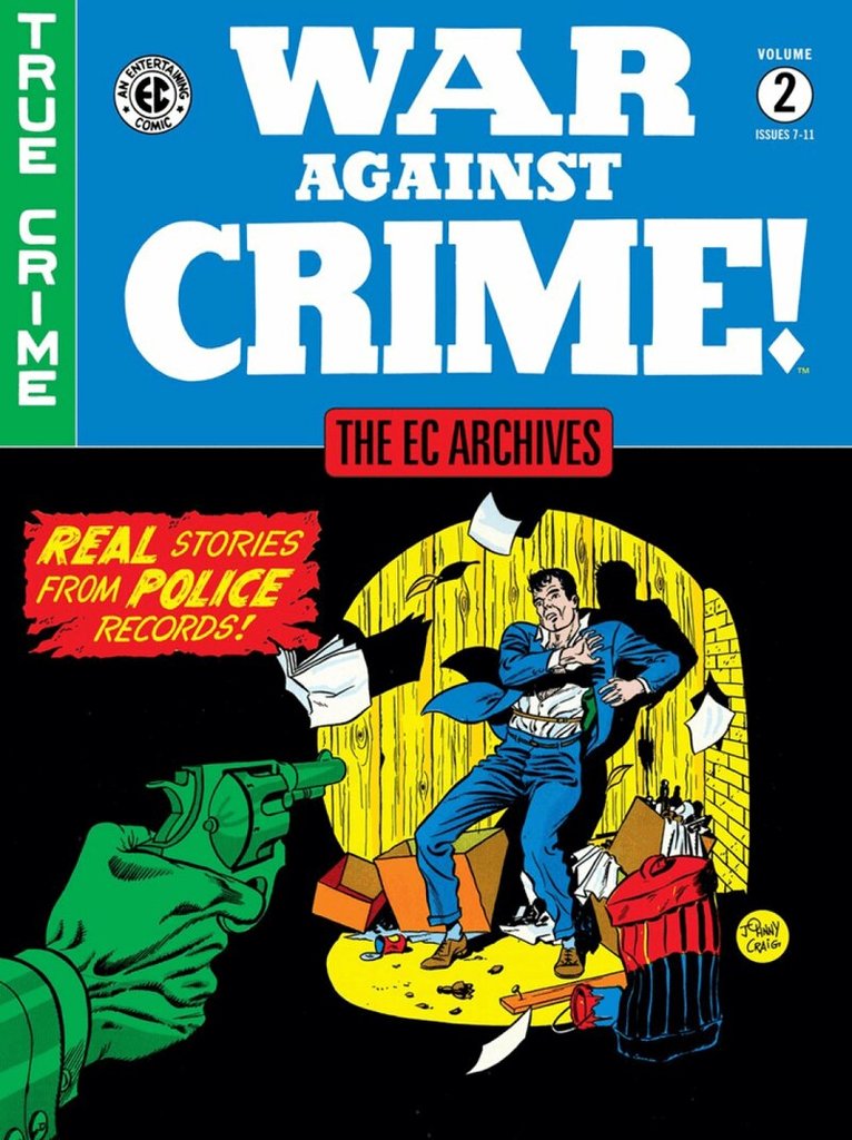 EC Archives: War Against Crime Volume 2