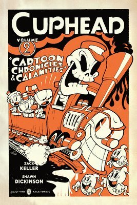Cuphead Volume 2: Cartoon Chronicles & Calamities 1