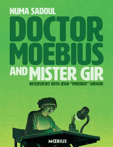 Jean Giraud - Doctor Moebius and Mister Gir, Häftad