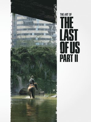 bokomslag The Art of The Last of Us Part II