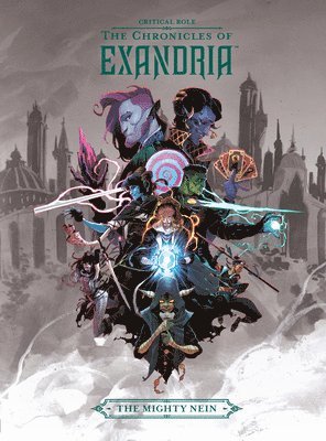 bokomslag Critical Role: The Chronicles Of Exandria The Mighty Nein