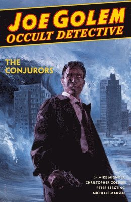 bokomslag Joe Golem: Occult Detective Volume 4--the Conjurors