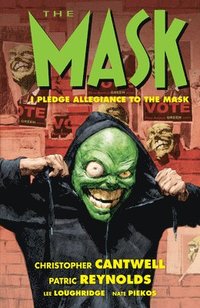 bokomslag The Mask: I Pledge Allegiance To The Mask