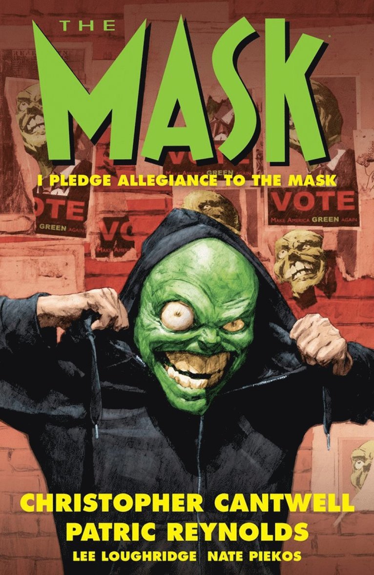 Christopher Cantwell, Patric Reynolds, Lee Loughridge - Mask: I Pledge Allegiance to the Mask, Häftad