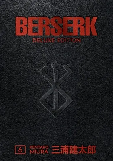 Kentaro Miura, Duane Johnson - Berserk Deluxe Volume 6, Inbunden
