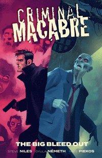 bokomslag Criminal Macabre: The Big Bleed Out