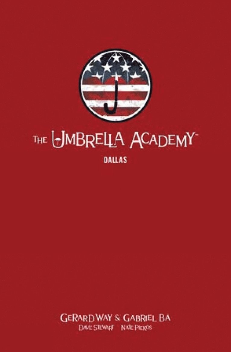 The Umbrella Academy Library Editon Volume 2: Dallas 1