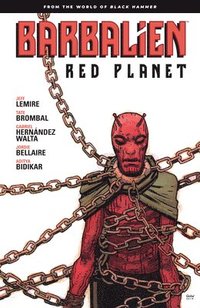 bokomslag Barbalien: Red Planet--From the World of Black Hammer