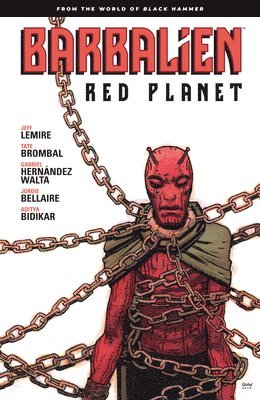Barbalien: Red Planet--From the World of Black Hammer 1