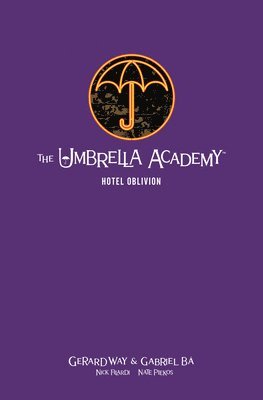 The Umbrella Academy Library Edition Volume 3: Hotel Oblivion 1