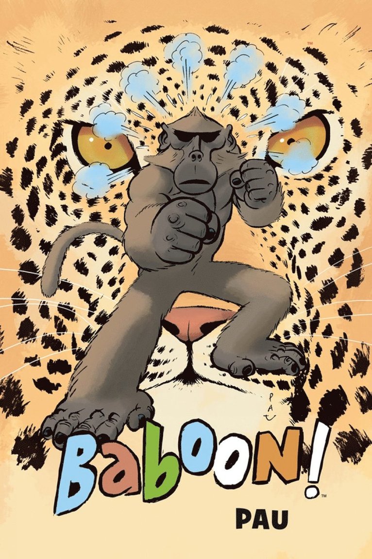 Pau - Baboon!, Häftad